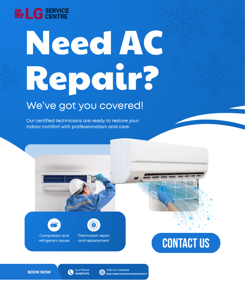 Best LG AC Repair Service in Hyderabad – Trusted & Fast